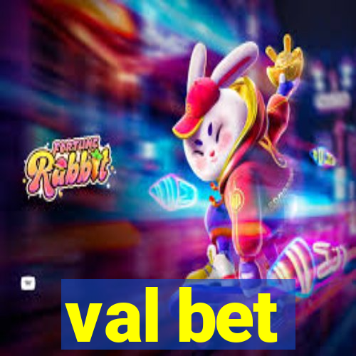 val bet